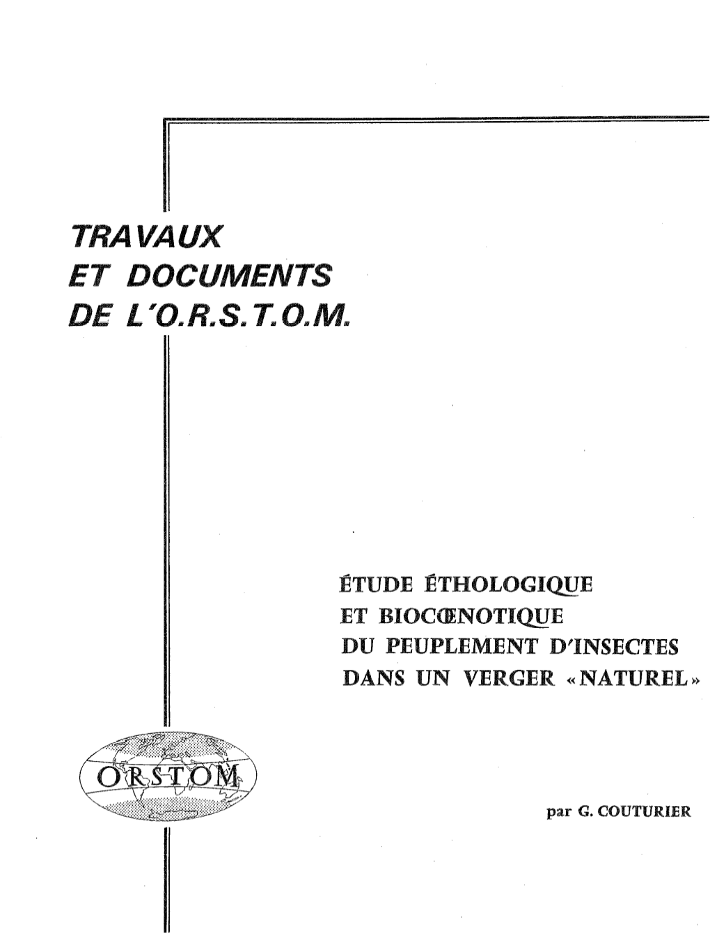 Etude Éthologique Et Biocoenotique Du Peuplement D'insectes Dans Un Verger Naturel