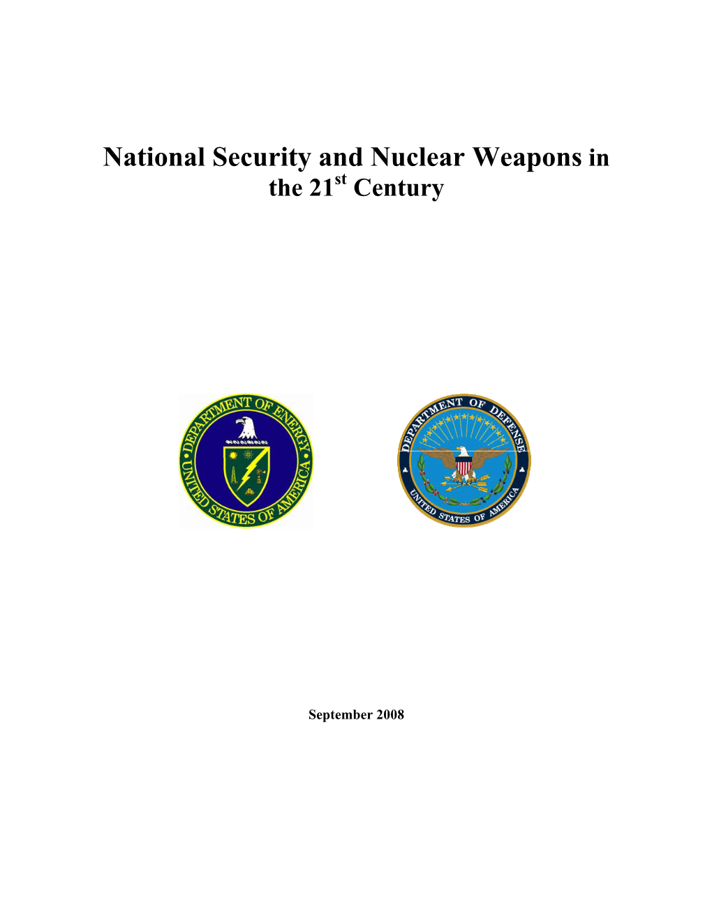 National Security and Nuclear Weapons in the 21St Century