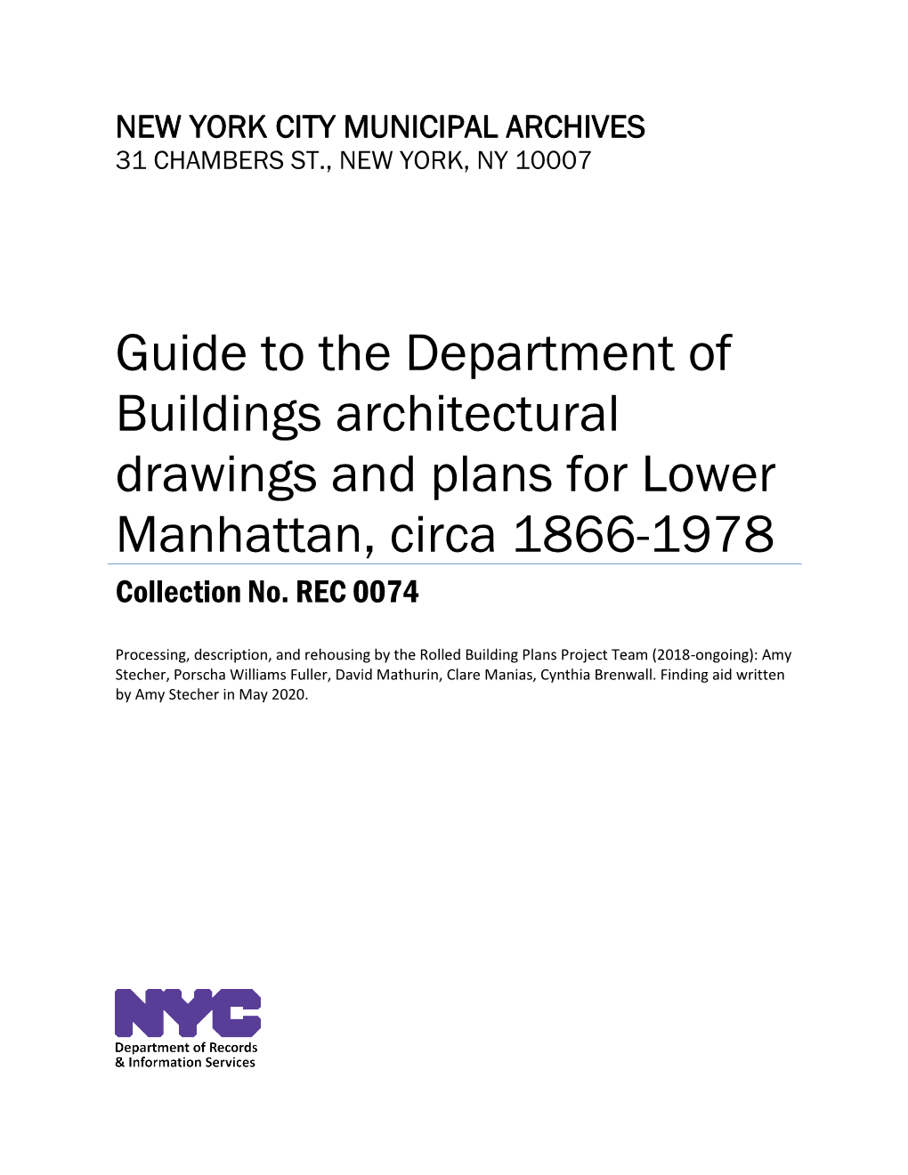 Guide to the Department of Buildings Architectural Drawings and Plans for Lower Manhattan, Circa 1866-1978 Collection No