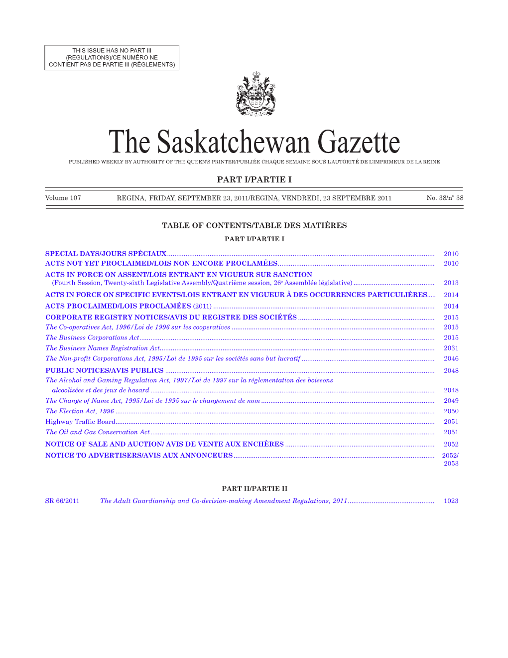 The Saskatchewan Gazette, September 23, 2011 2009 (Regulations)/Ce Numéro Ne Contient Pas De Partie Iii (Règlements)