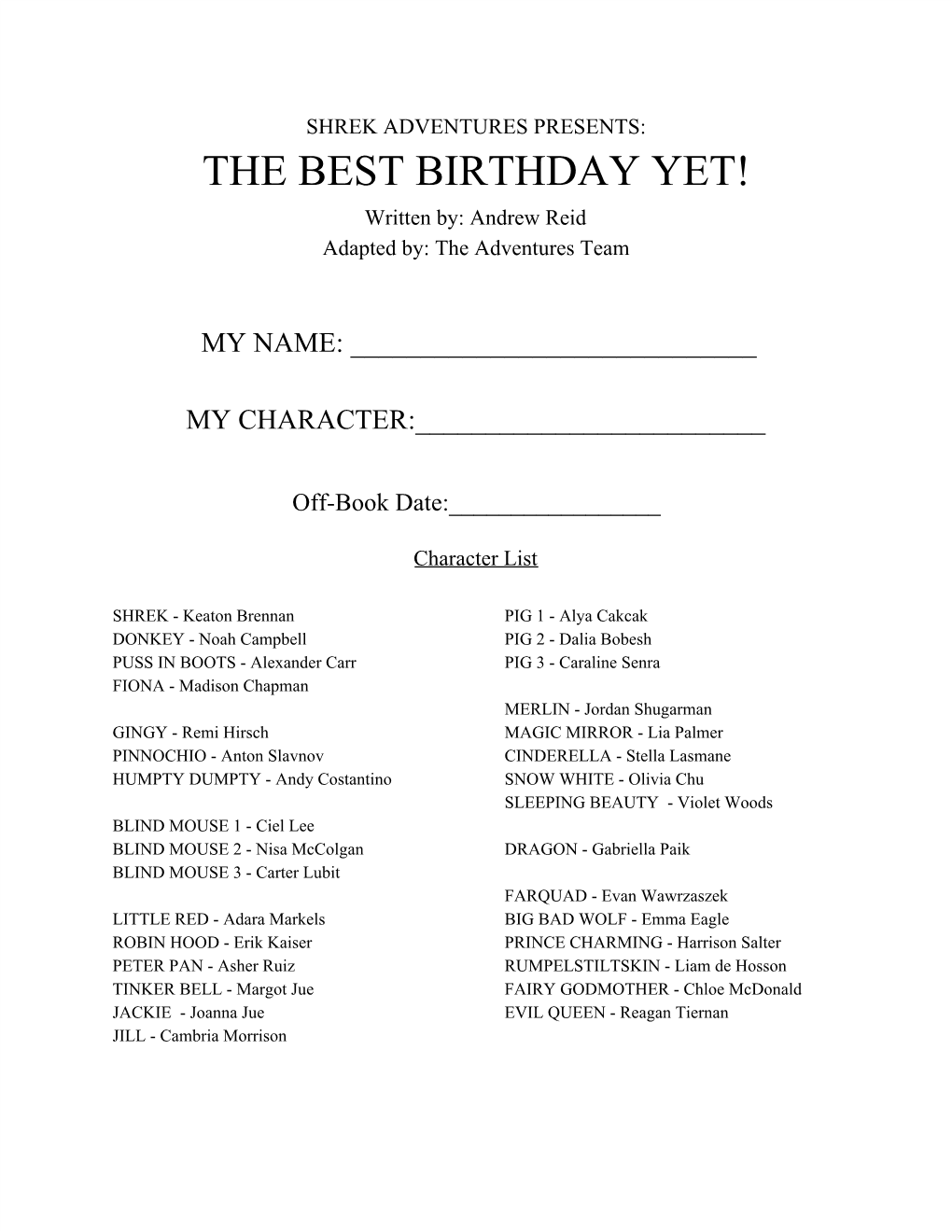 THE BEST BIRTHDAY YET! Written By: Andrew Reid Adapted By: the Adventures Team