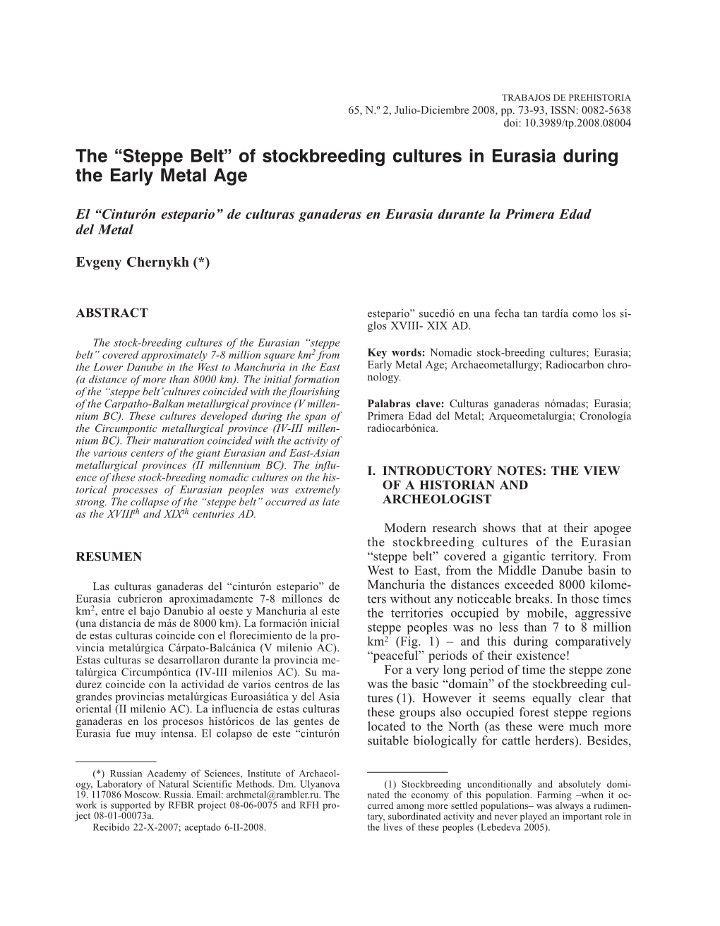 The “Steppe Belt” of Stockbreeding Cultures in Eurasia During the Early Metal Age