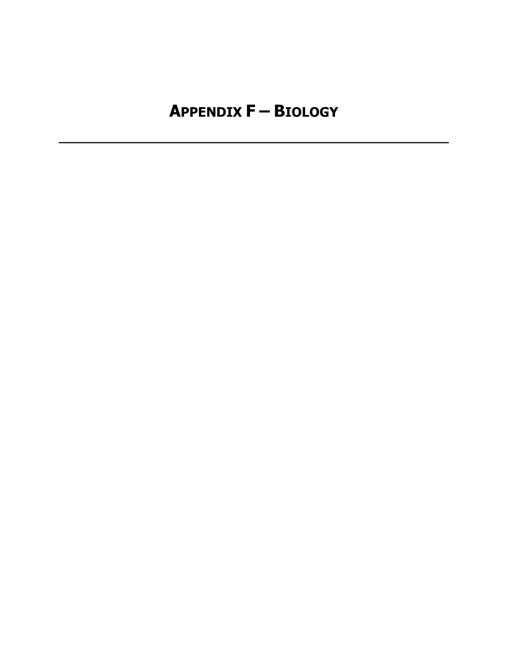 Appendix F – B Iology