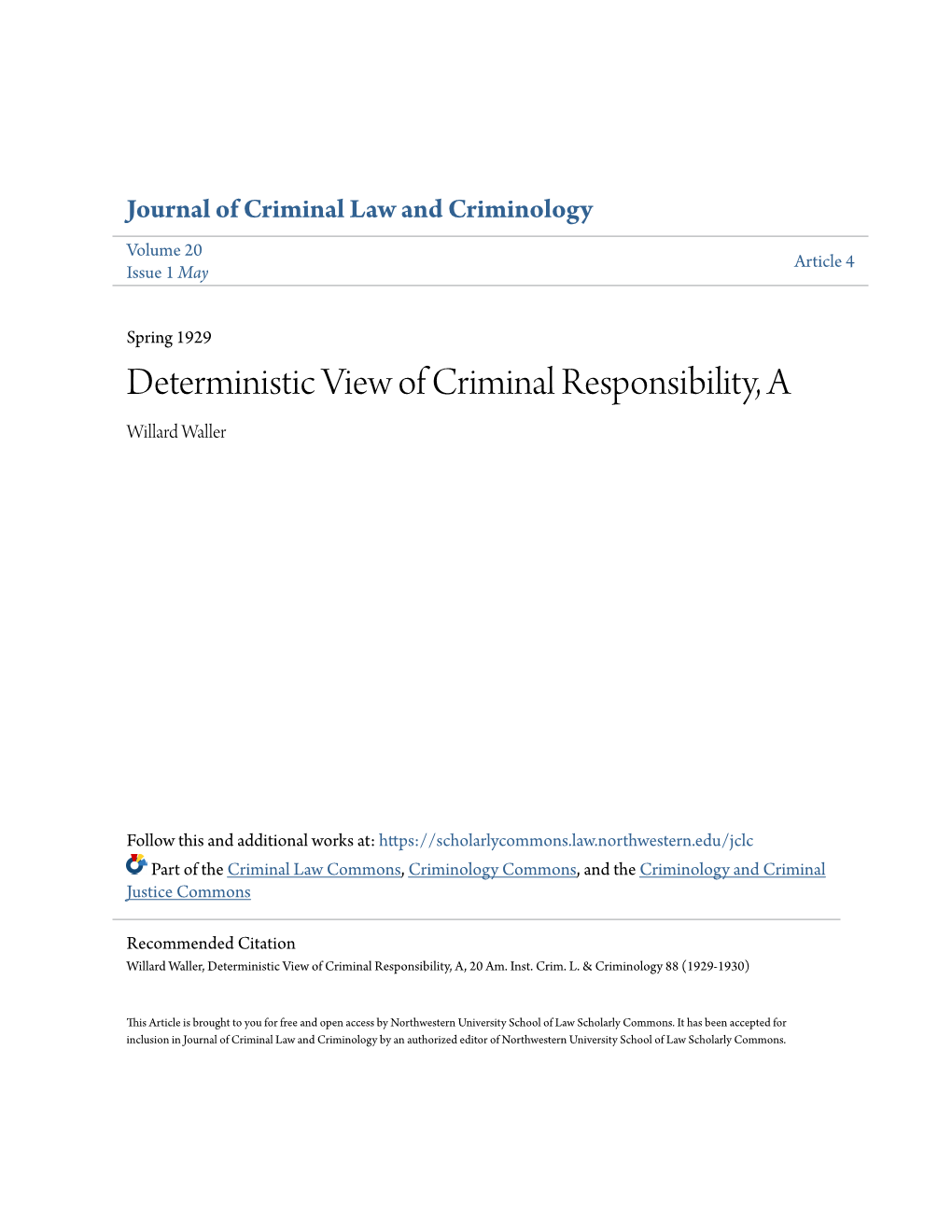 Deterministic View of Criminal Responsibility, a Willard Waller