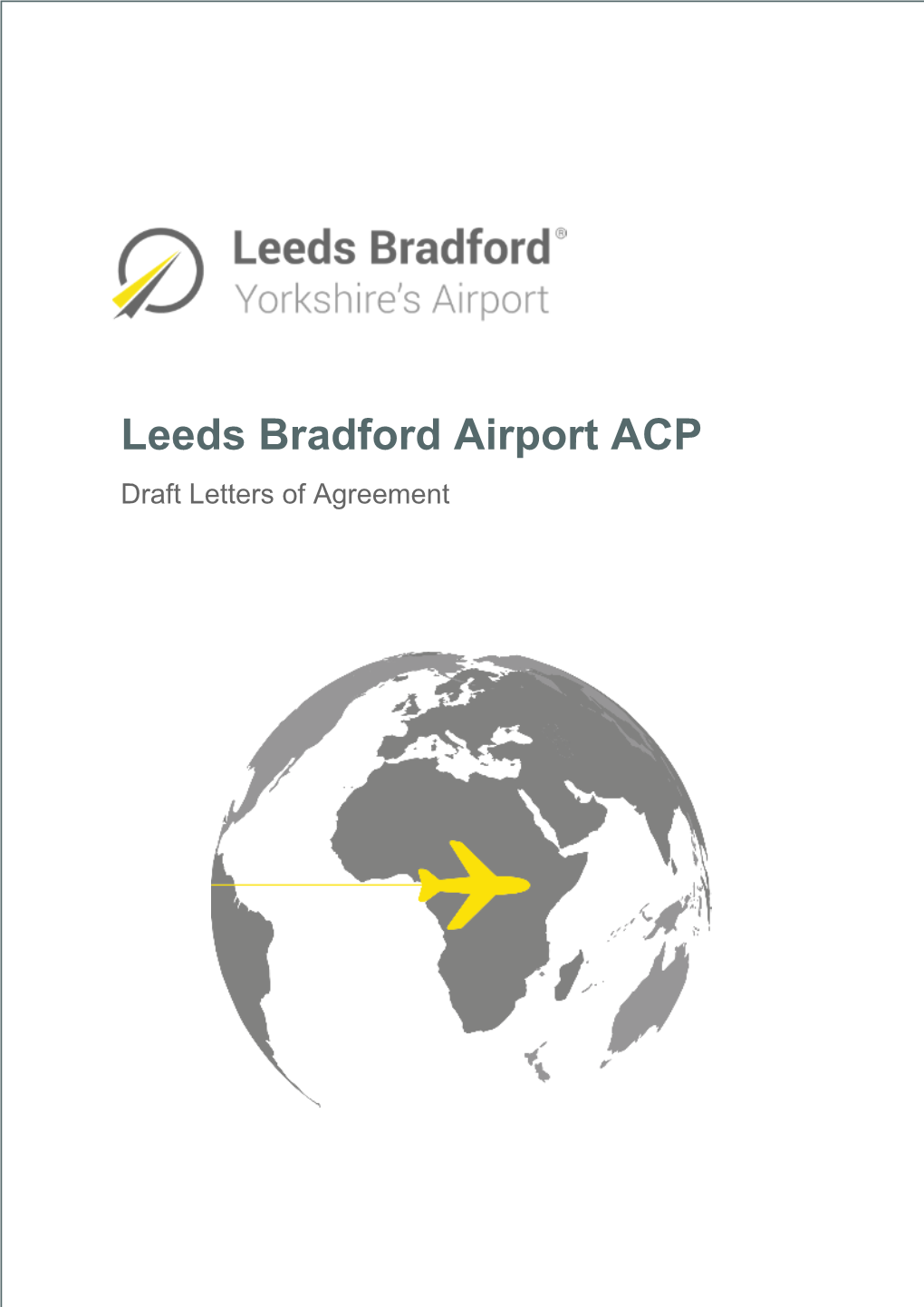 Leeds Bradford Airport ACP Draft Letters of Agreement