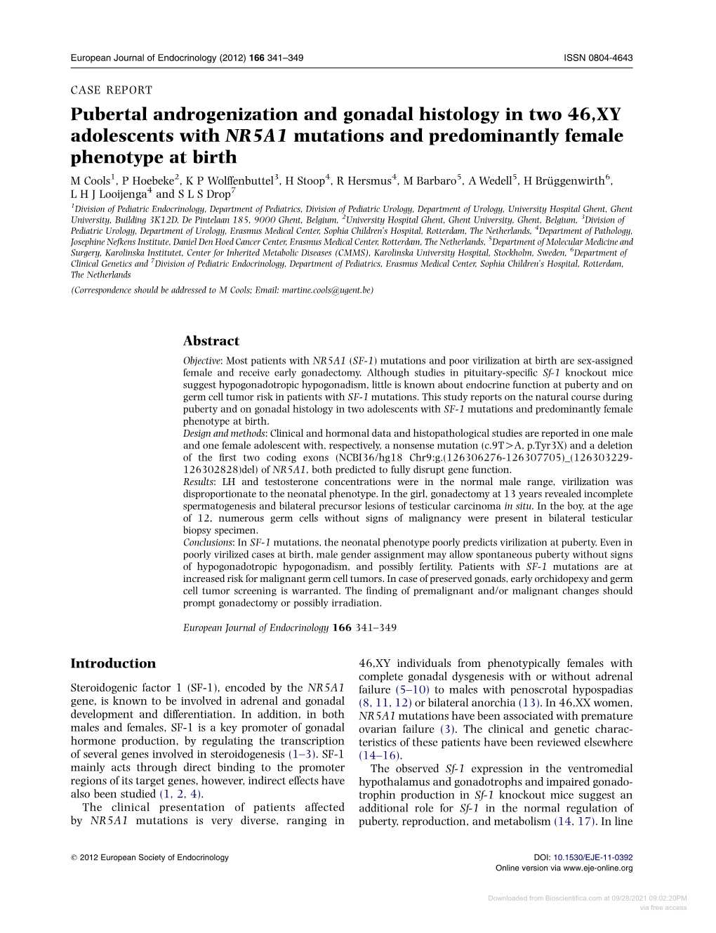 Pubertal Androgenization and Gonadal Histology in Two 46,XY