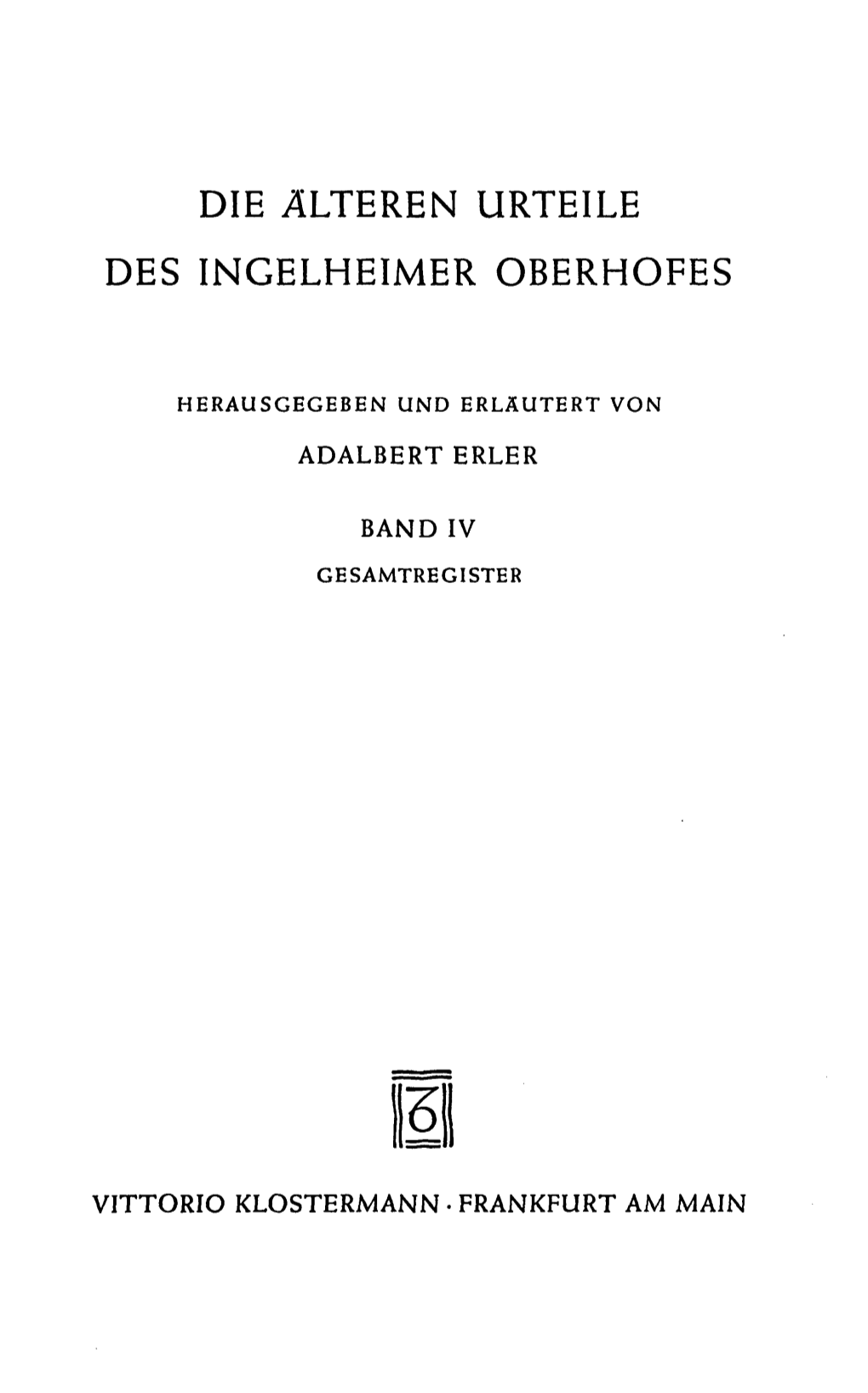 Die Alteren Urteile Des Ingelheimer Oberhofes