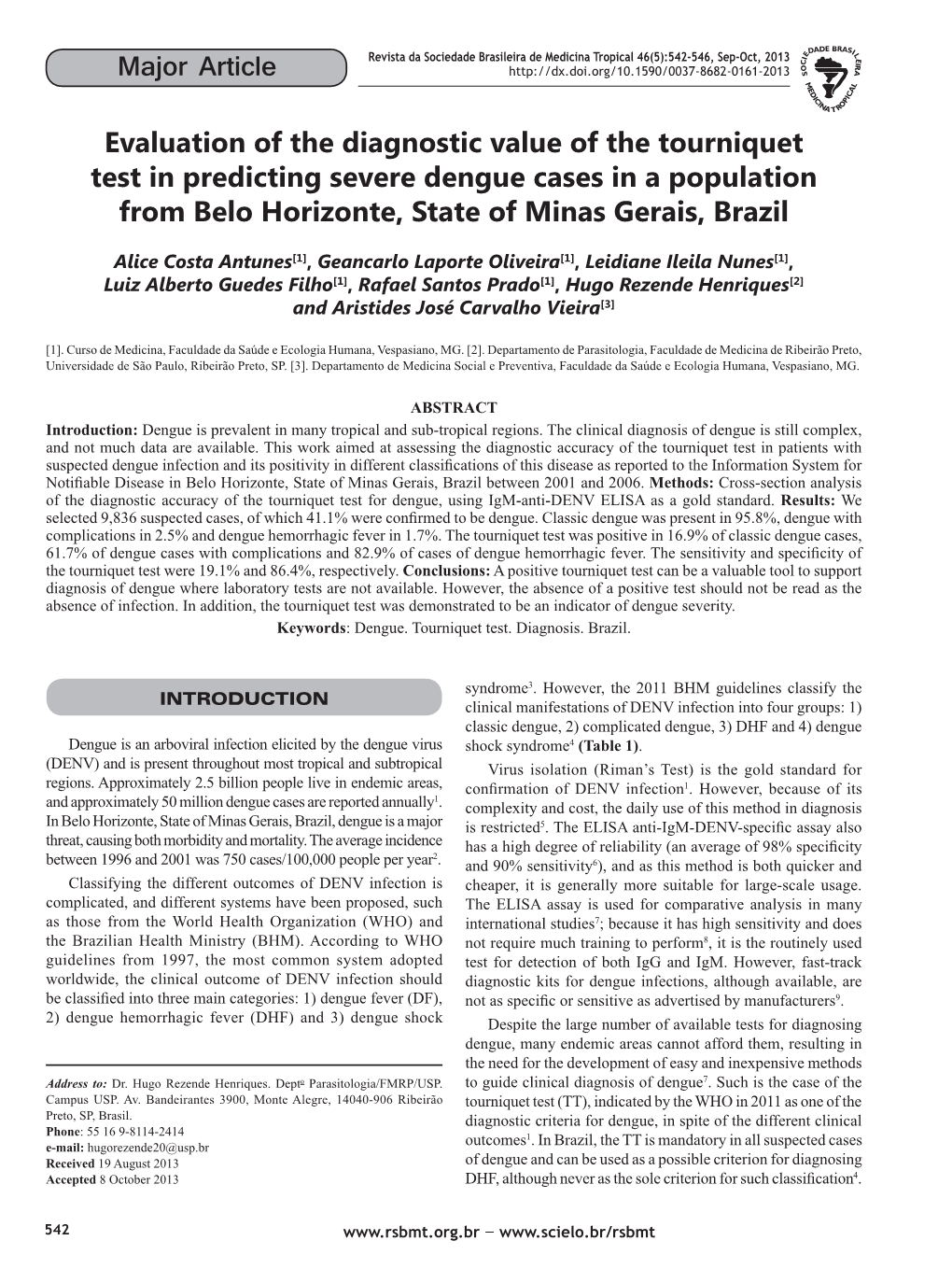 Evaluation of the Diagnostic Value of the Tourniquet Test in Predicting Severe Dengue Cases in a Population from Belo Horizonte, State of Minas Gerais, Brazil