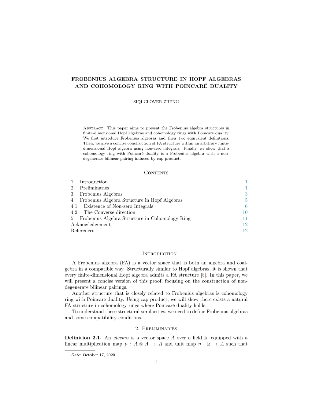 Frobenius Algebra Structure in Hopf Algebras and Cohomology Ring with Poincaré Duality