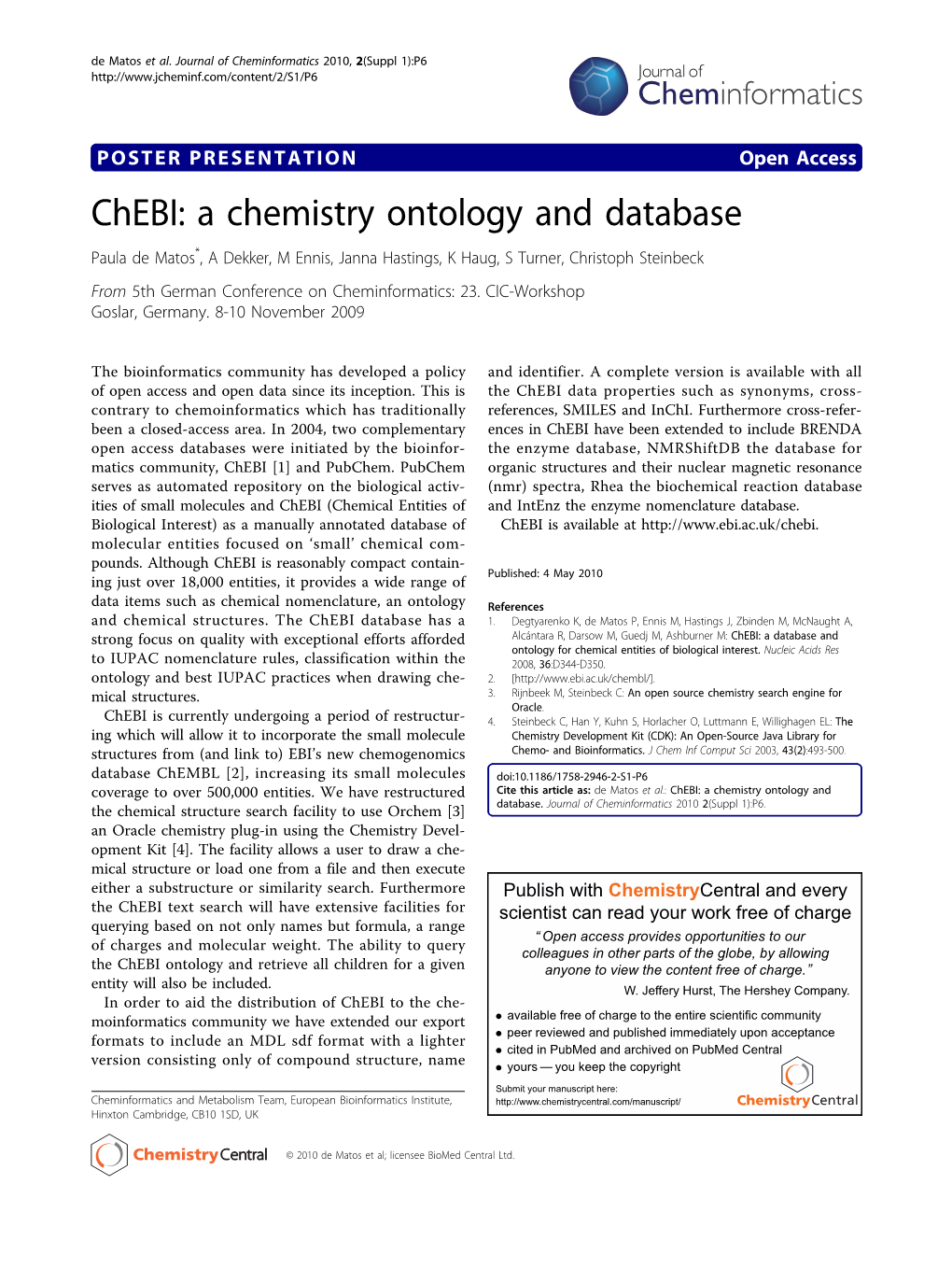 Chebi: a Chemistry Ontology and Database