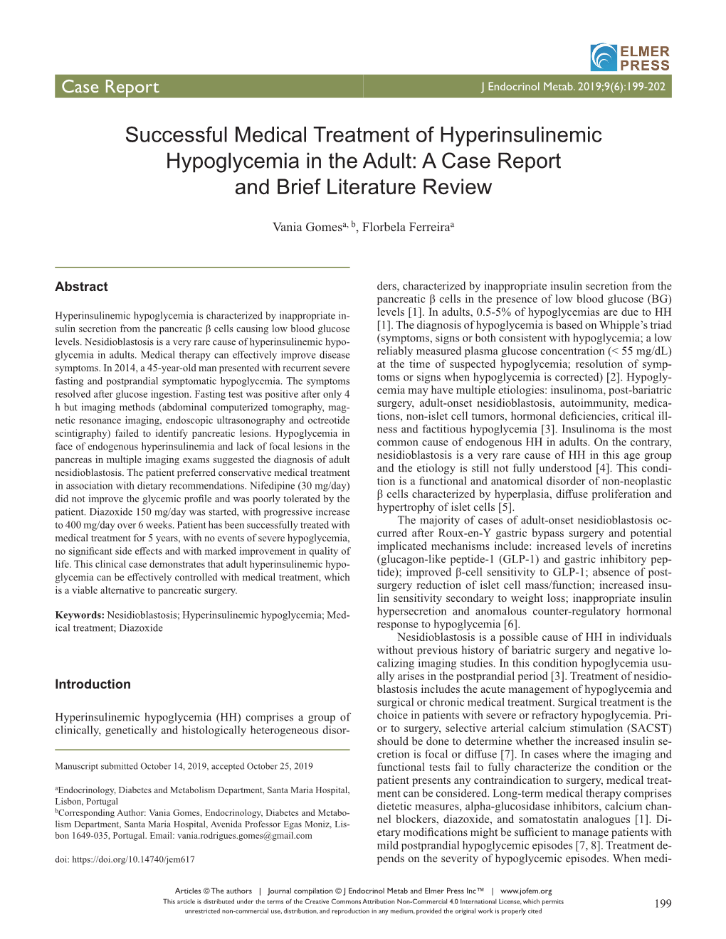 Successful Medical Treatment of Hyperinsulinemic Hypoglycemia in the Adult: a Case Report and Brief Literature Review