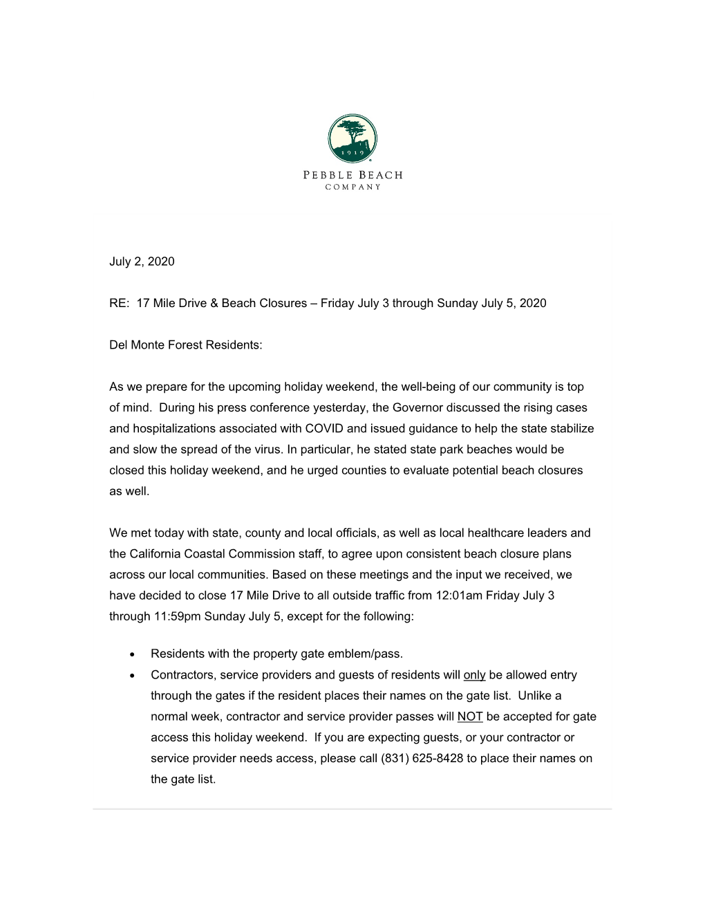 July 2, 2020 RE: 17 Mile Drive & Beach Closures – Friday July 3 Through Sunday July 5, 2020 Del Monte Forest Residents