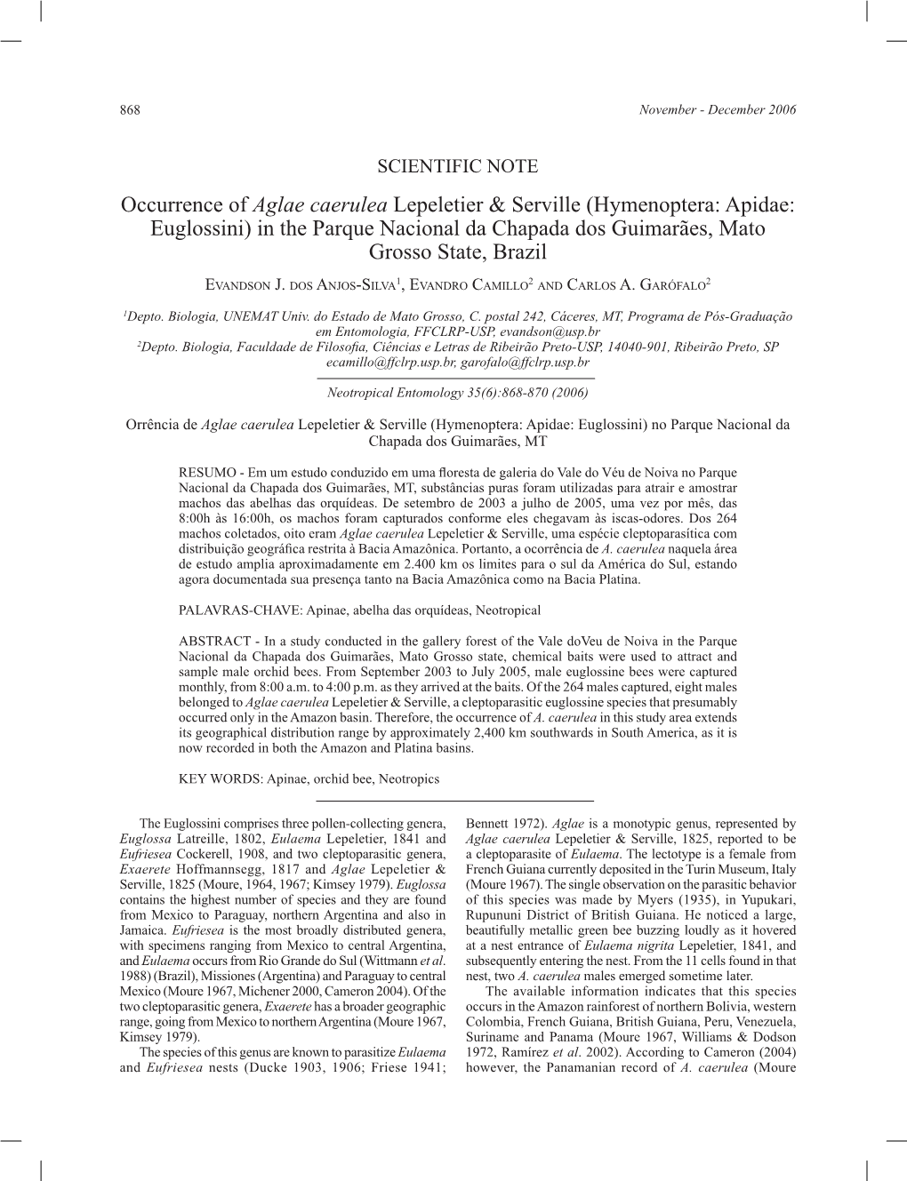 Occurrence of Aglae Caerulea Lepeletier & Serville (Hymenoptera: Apidae: Euglossini)