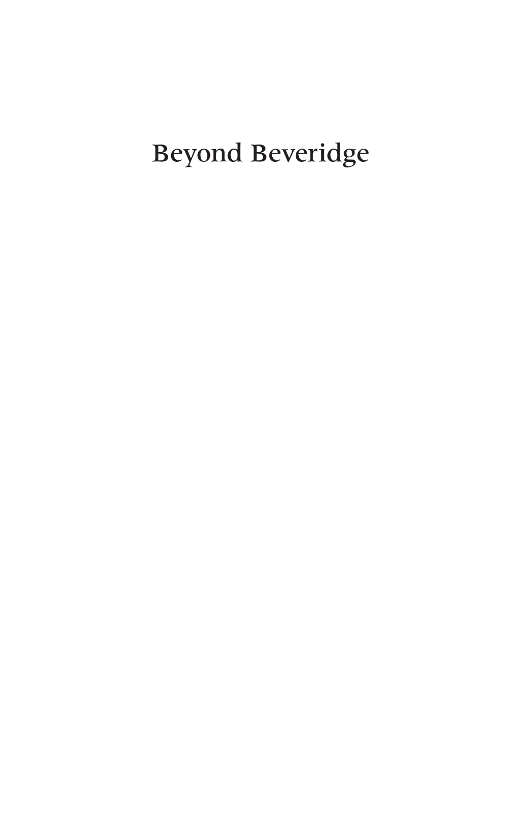 Beyond Beveridge