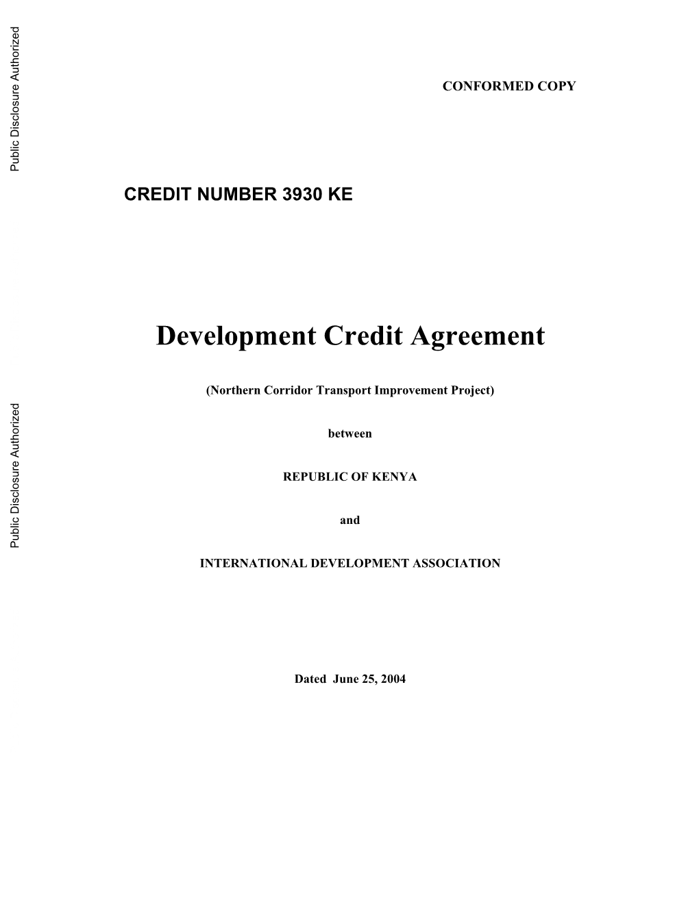 CREDIT NUMBER 3930 KE Development Credit Agreement