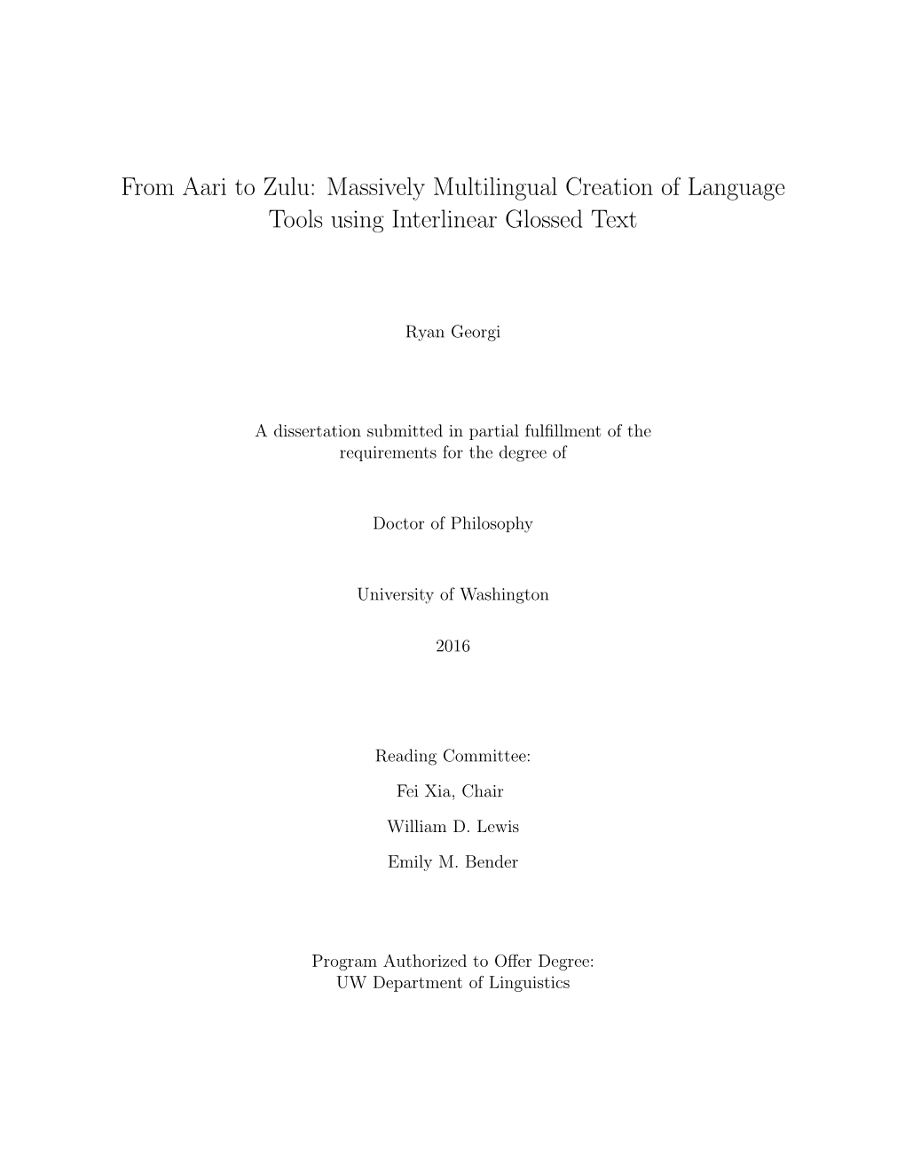 Massively Multilingual Creation of Language Tools Using Interlinear Glossed Text