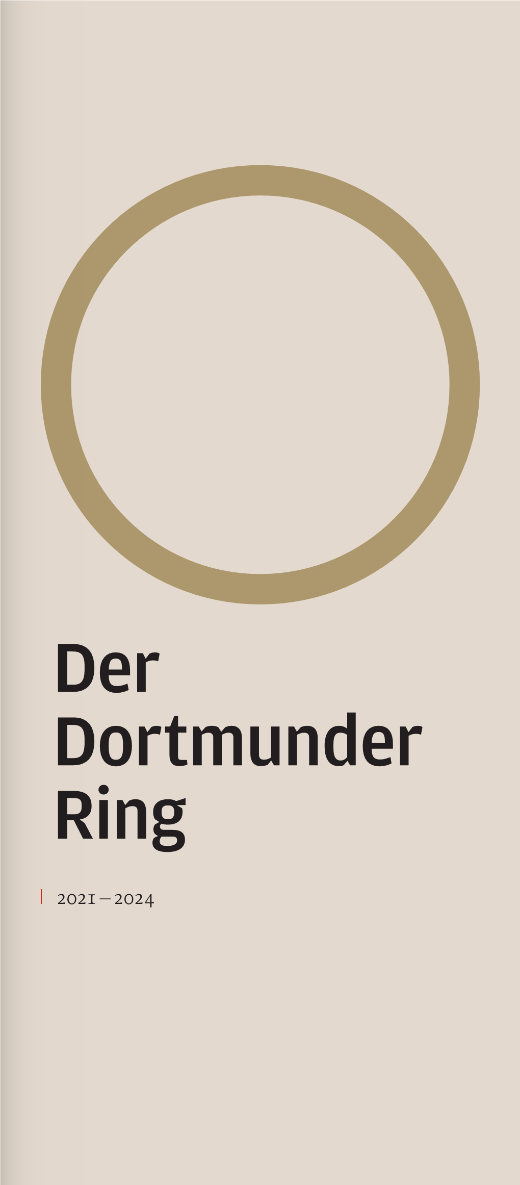 Der Dortmunder Ring 2021-2024