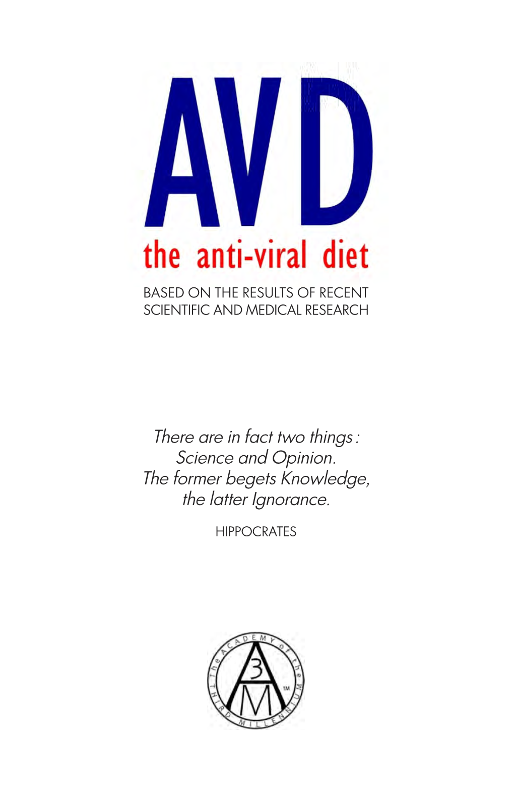 AVD the Anti-Viral Diet