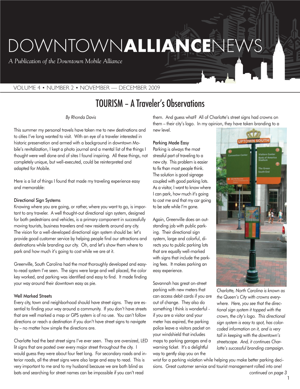 View Each Edition of the Downtown Alliance News Will Feature a Different Down- Town Property