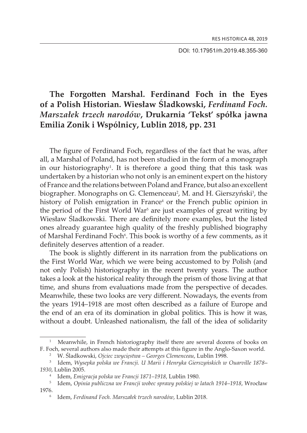 The Forgotten Marshal. Ferdinand Foch in the Eyes of a Polish Historian