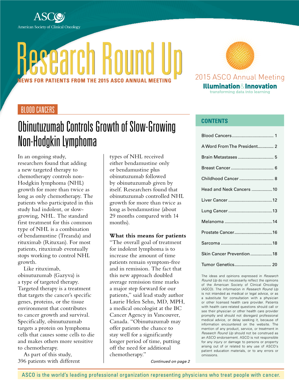 Obinutuzumab Controls Growth of Slow-Growing Non