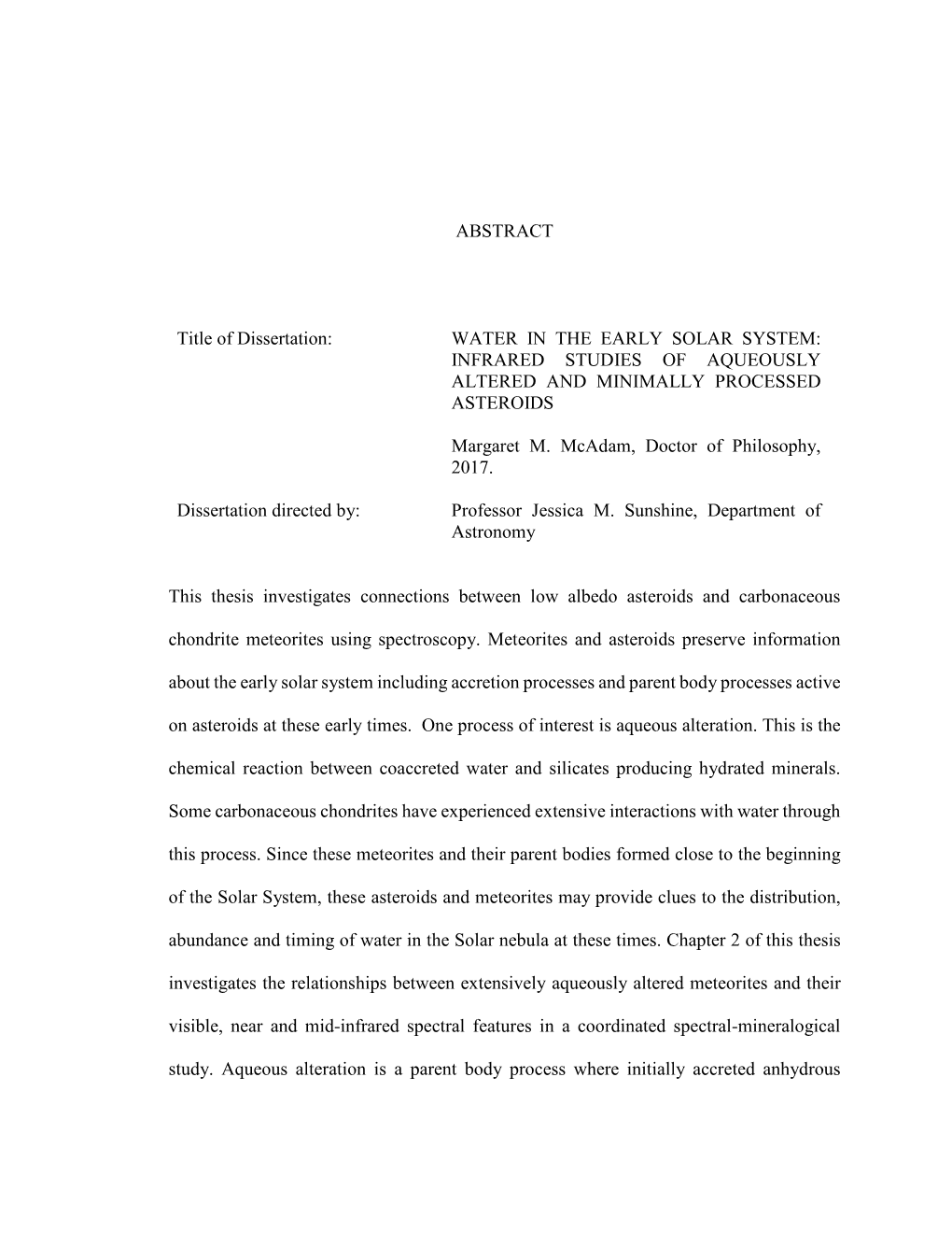 ABSTRACT Title of Dissertation: WATER in the EARLY SOLAR