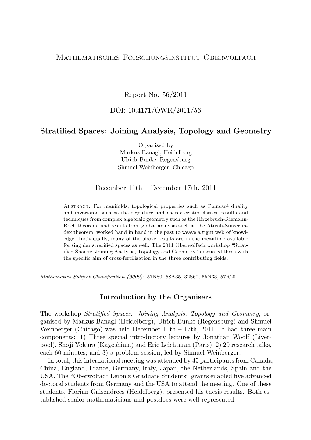 Stratified Spaces: Joining Analysis, Topology and Geometry