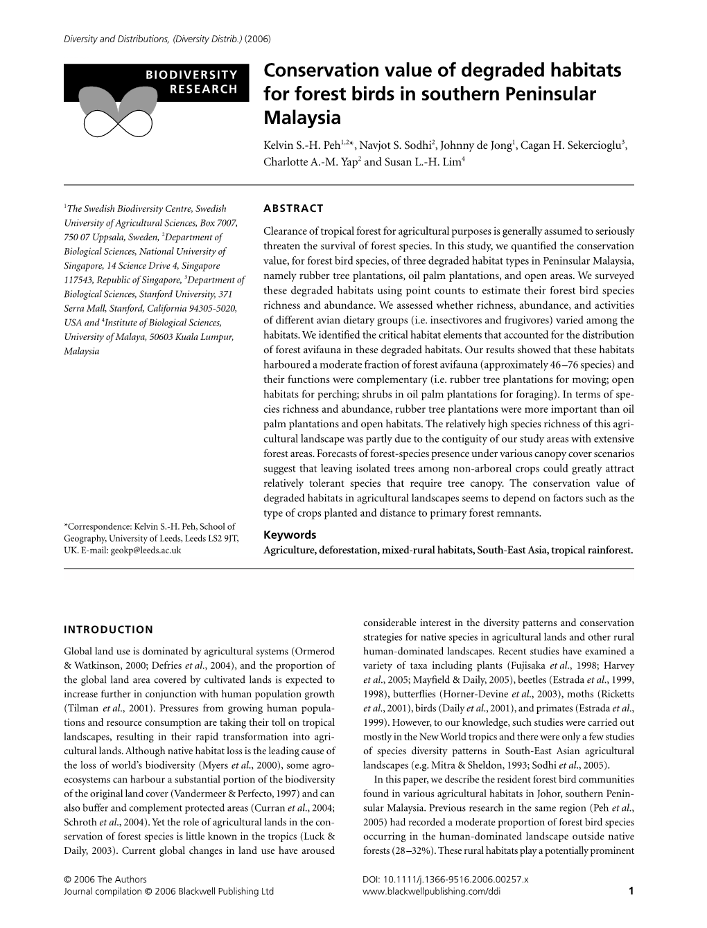 Conservation Value of Degraded Habitats for Forest Birds in Southern