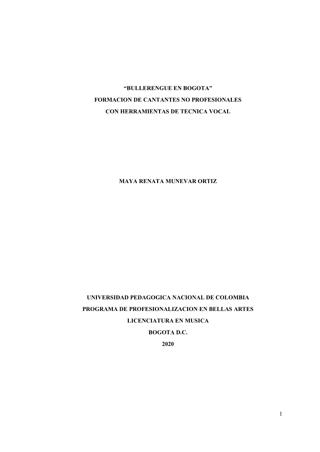1 “Bullerengue En Bogota” Formacion De Cantantes No Profesionales Con Herramientas De Tecnica Vocal Maya Renata