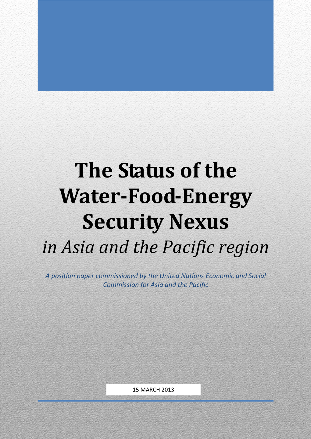 The Status of the Water-Food-Energy Security Nexus in Asia and the Pacific Region