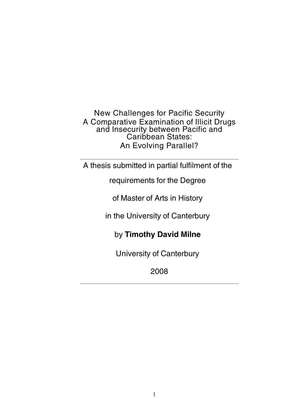 New Challenges for Pacific Security a Comparative Examination of Illicit Drugs and Insecurity Between Pacific and Caribbean States: an Evolving Parallel?