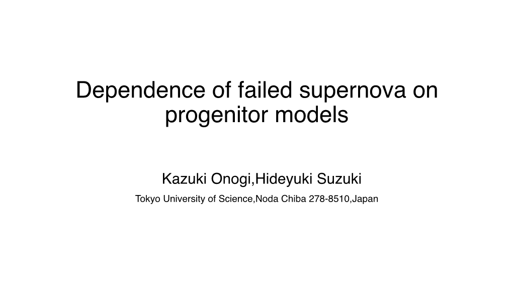 Dependence of Failed Supernova on Progenitor Models