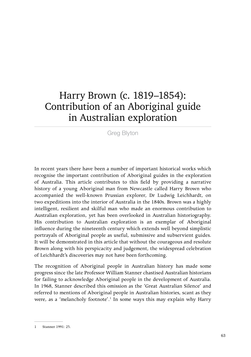 Harry Brown (C. 1819–1854): Contribution of an Aboriginal Guide in Australian Exploration Greg Blyton