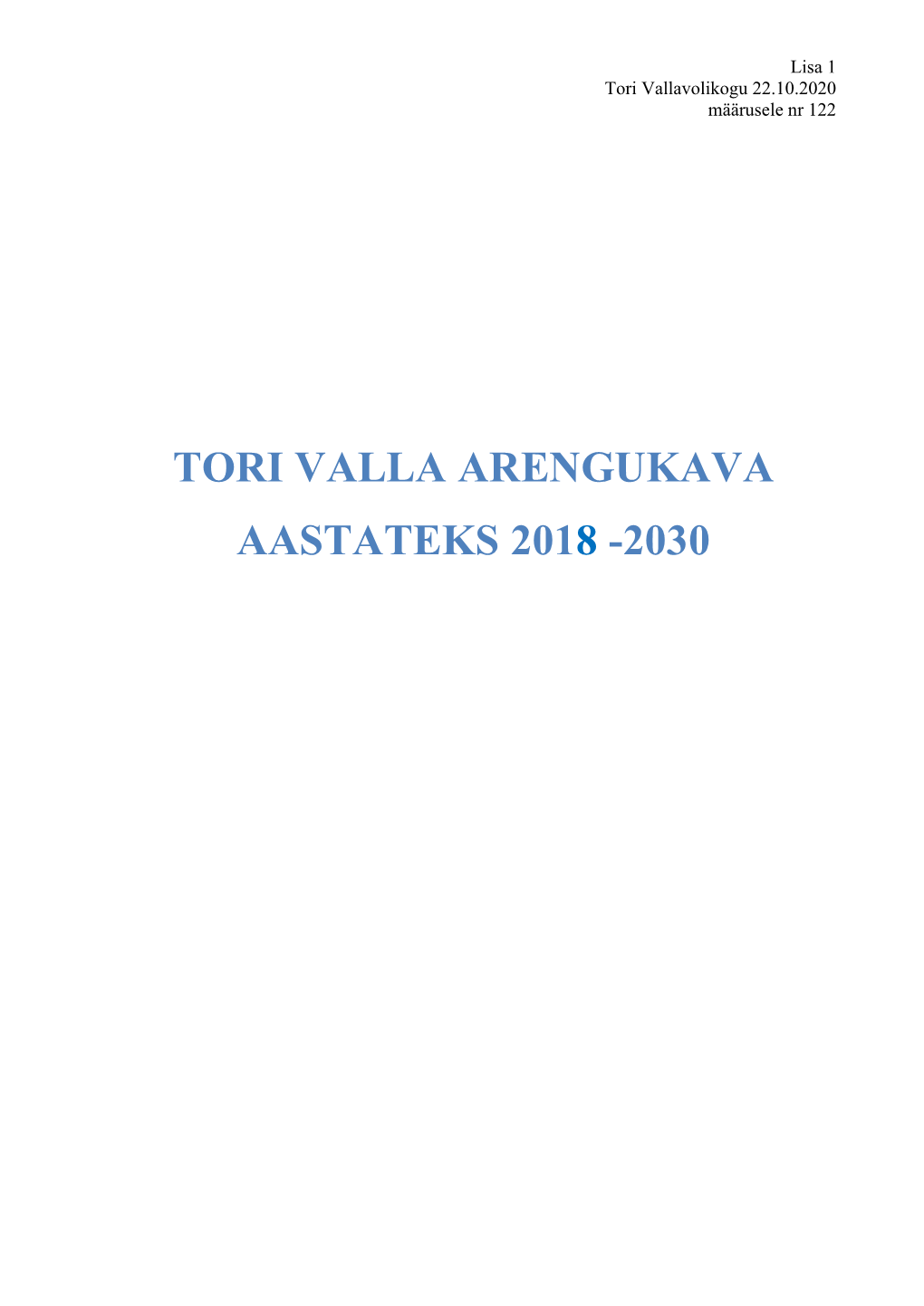 Tori Valla Arengukava Aastateks 2018 -2030