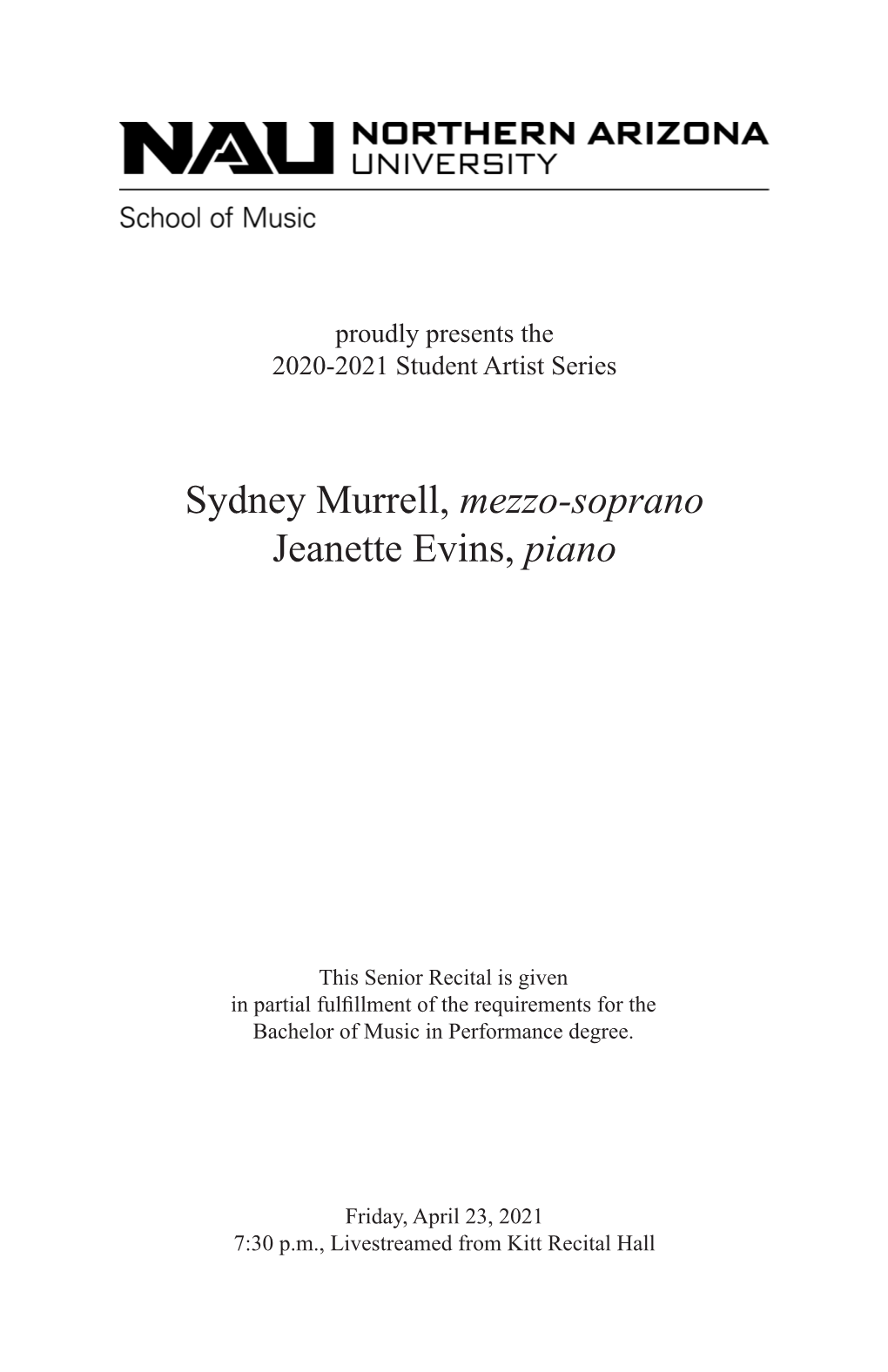 Sydney Murrell, Mezzo-Soprano Jeanette Evins, Piano