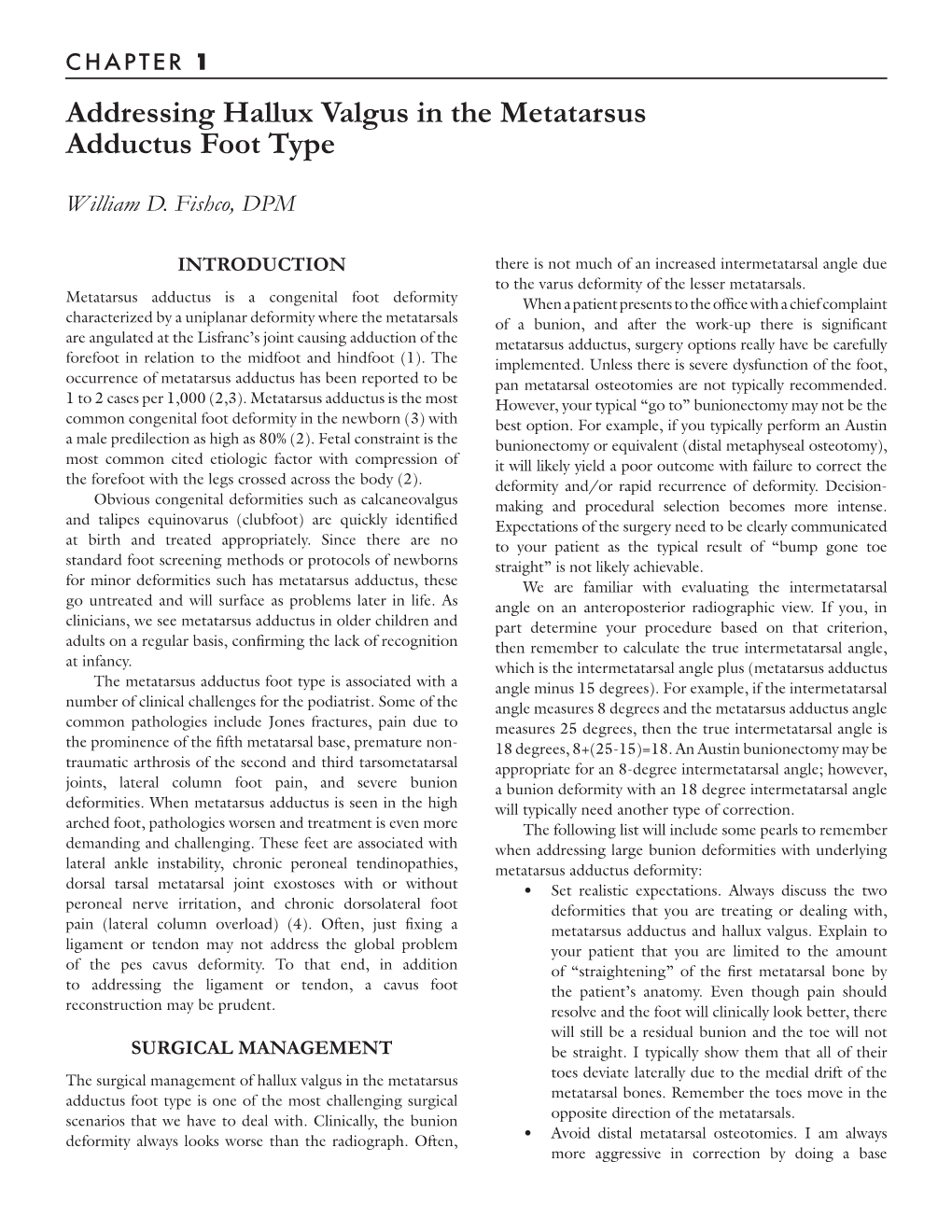 Addressing Hallux Valgus in the Metatarsus Adductus Foot Type