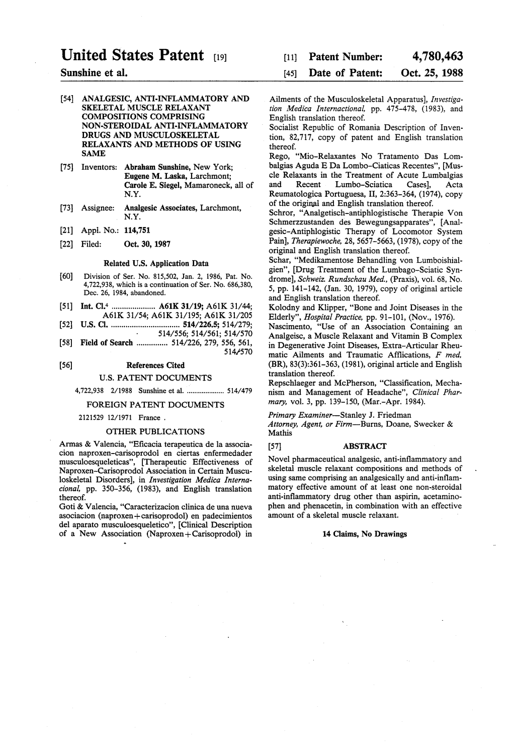 United States Patent (19) 11 Patent Number: 4,780,463 Sunshine Et Al