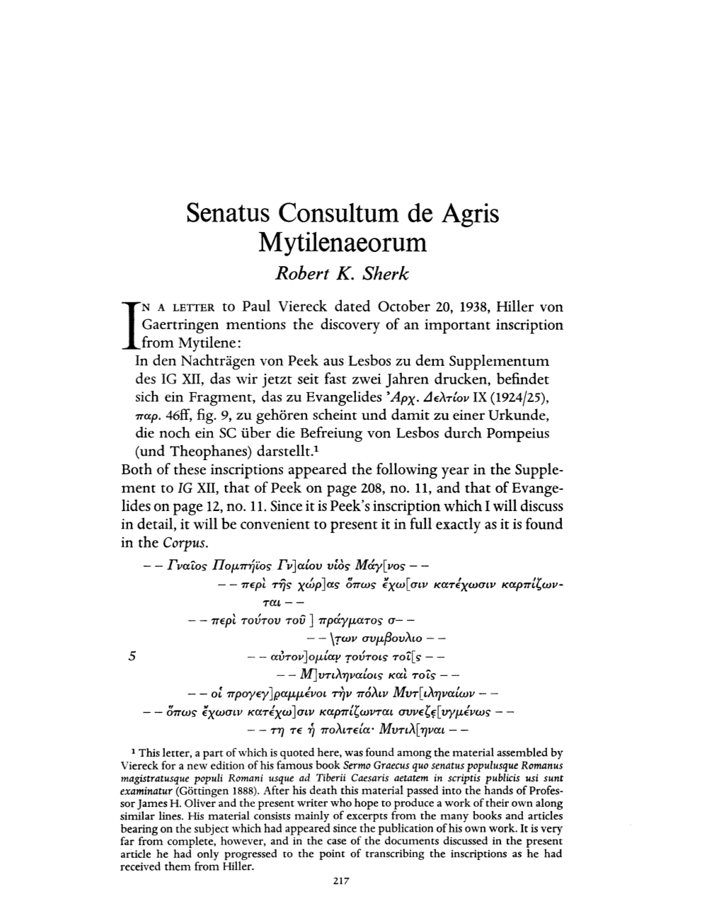 Senatus Consultum De Agris Mytilenaeorum Sherk, Robert K Greek, Roman and Byzantine Studies; Fall 1963; 4, 4; Proquest Pg