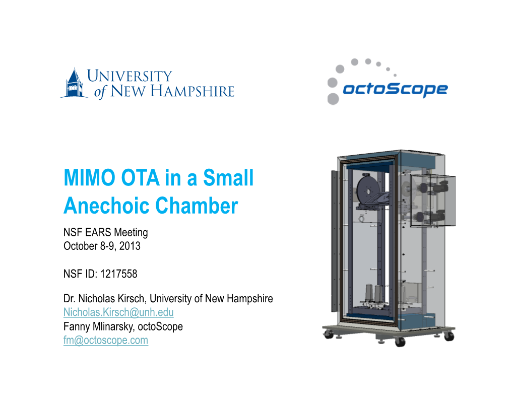 MIMO OTA in a Small Anechoic Chamber NSF EARS Meeting October 8-9, 2013