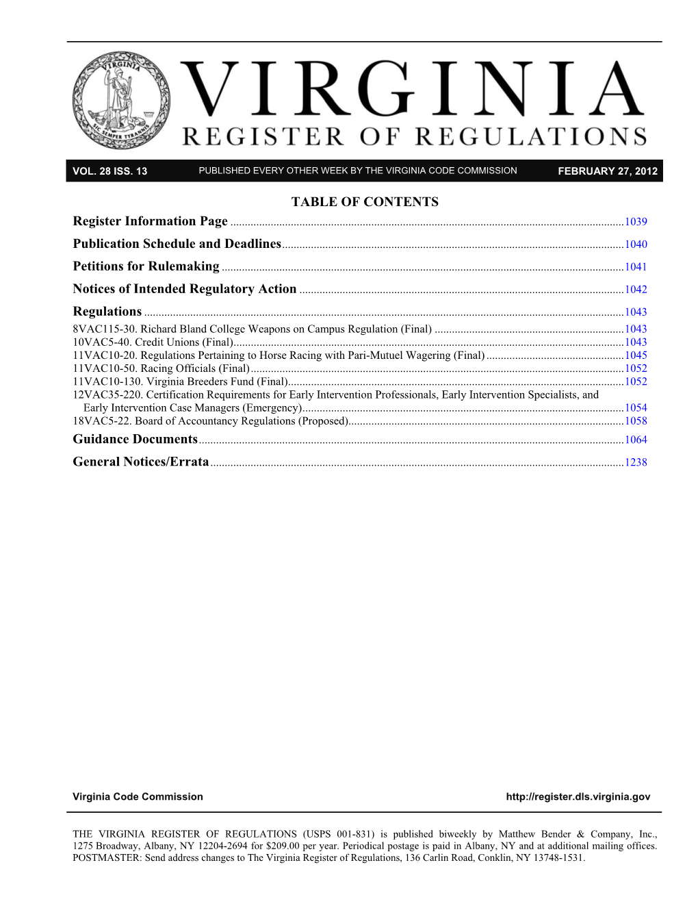 Volume 28, Issue 13 Virginia Register of Regulations February 27, 2012 1039 PUBLICATION SCHEDULE and DEADLINES