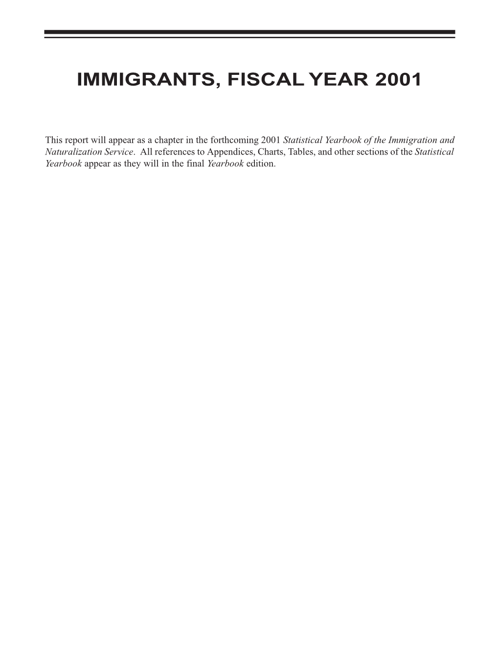 Immigrants, Fiscal Year 2001