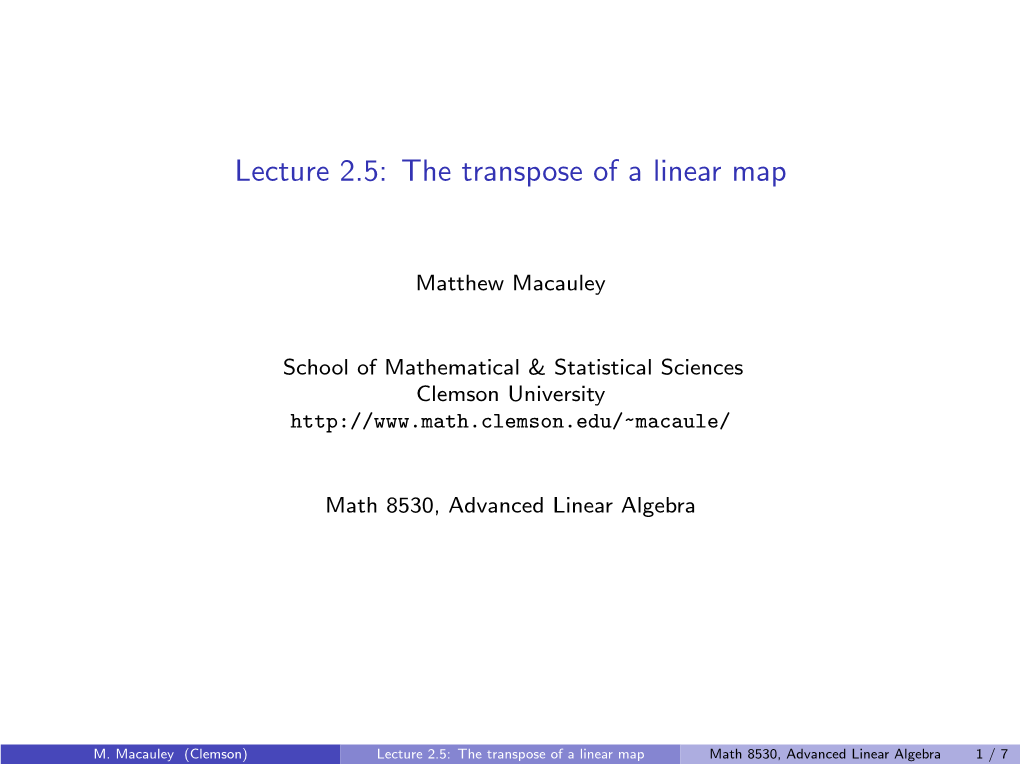 Lecture 2.5: the Transpose of a Linear Map