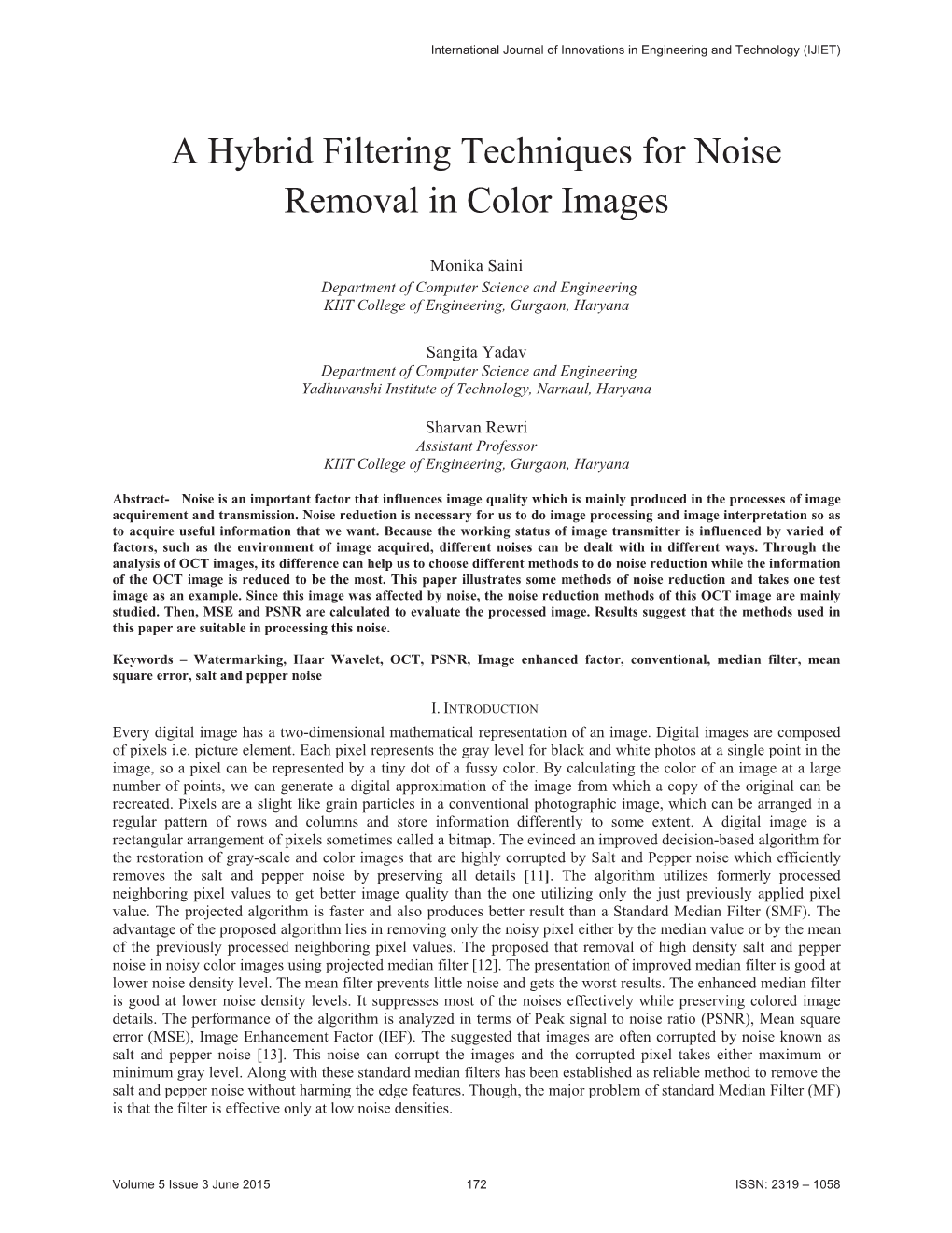 A Hybrid Filtering Techniques for Noise Removal in Color Images