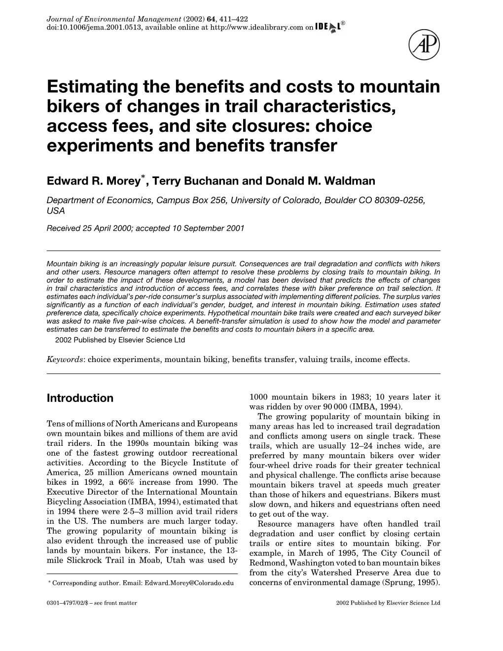 Estimating the Benefits and Costs to Mountain Bikers of Changes in Trail Characteristics, Access Fees, and Site Closures