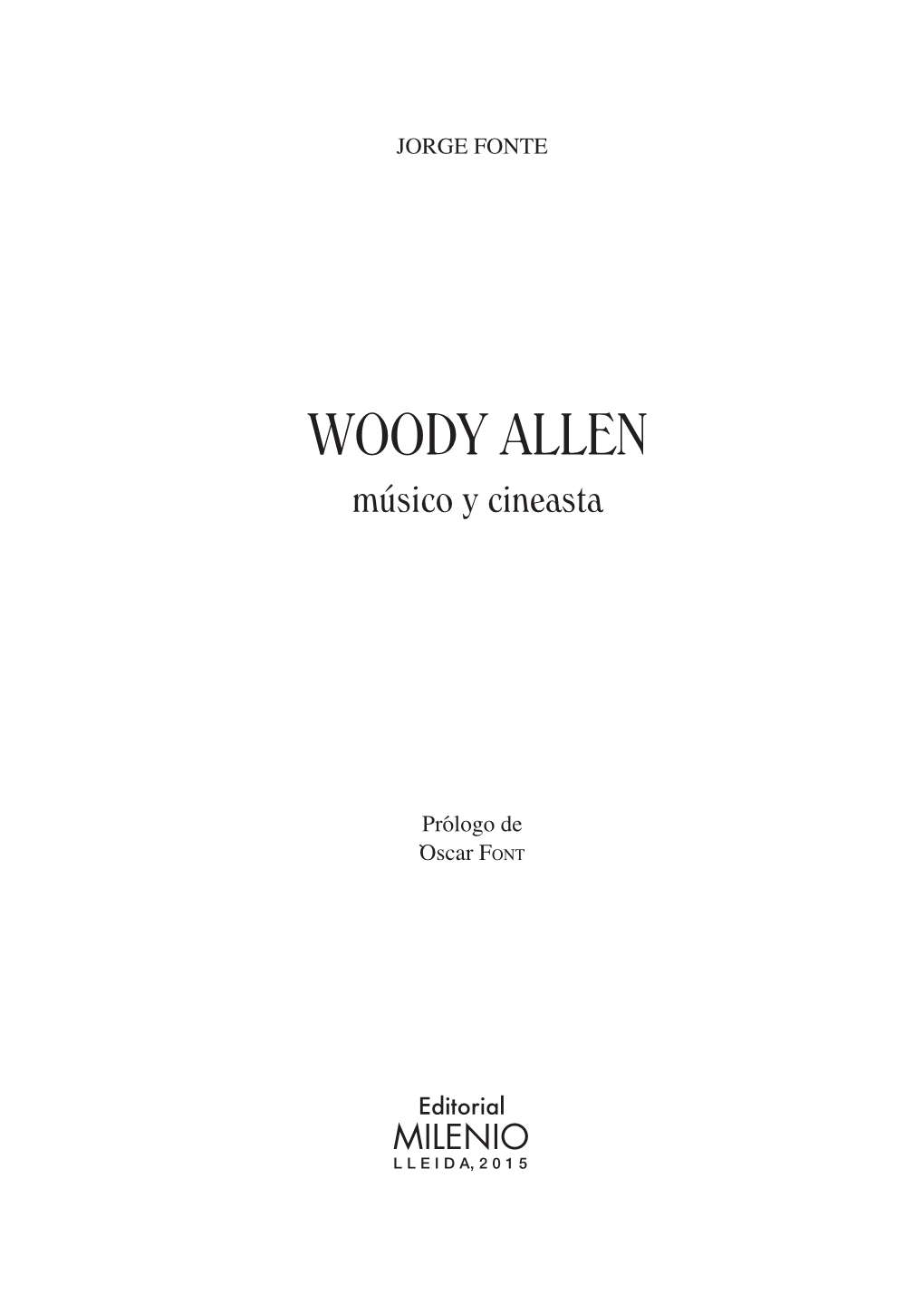 WOODY ALLEN Músico Y Cineasta