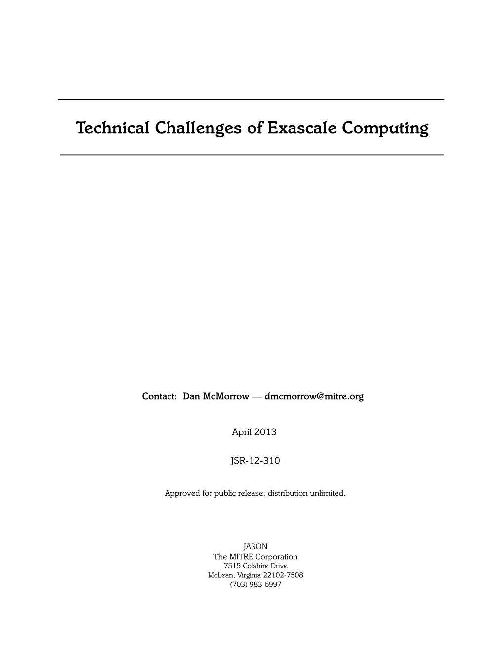 Technical Challenges of Exascale Computing