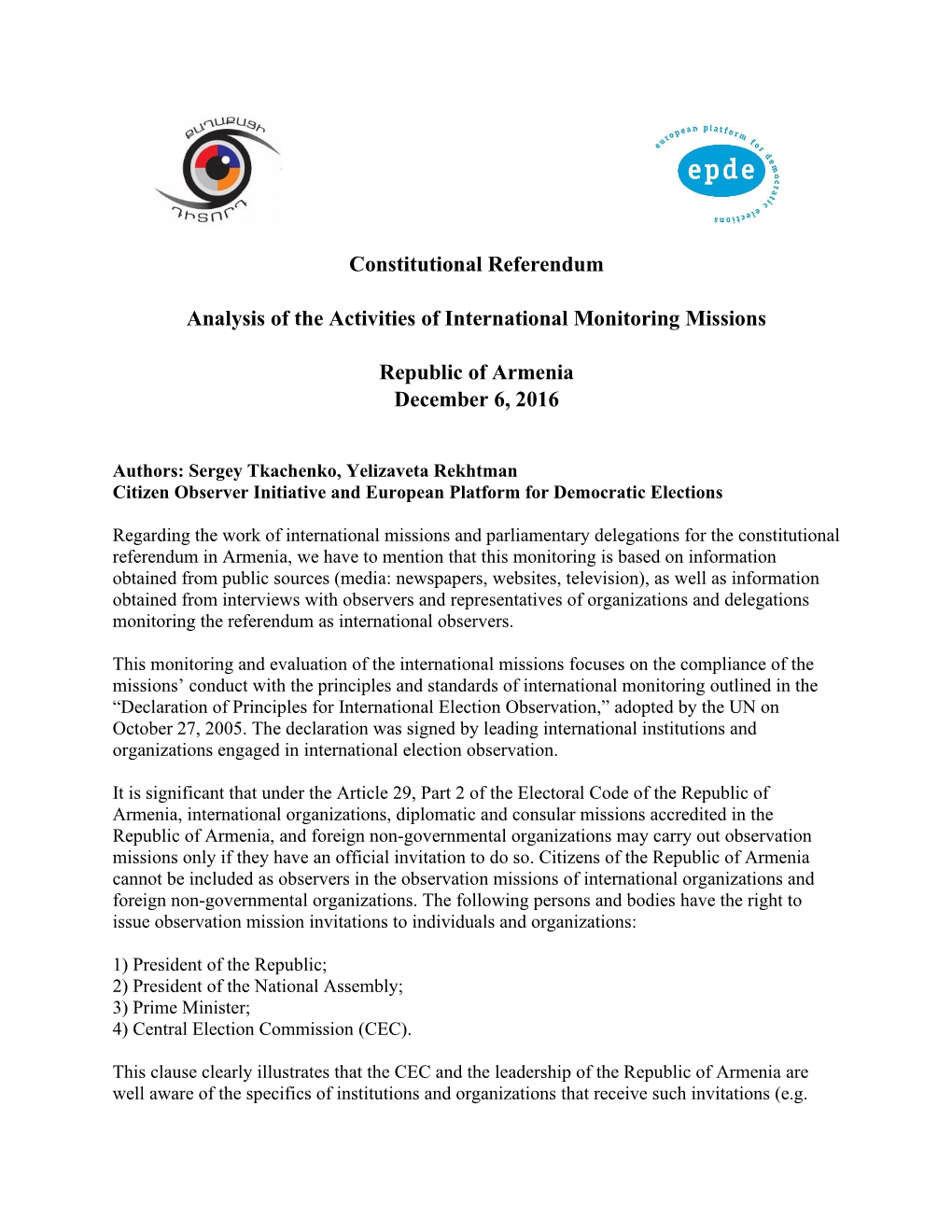 Constitutional Referendum Analysis of the Activities of International