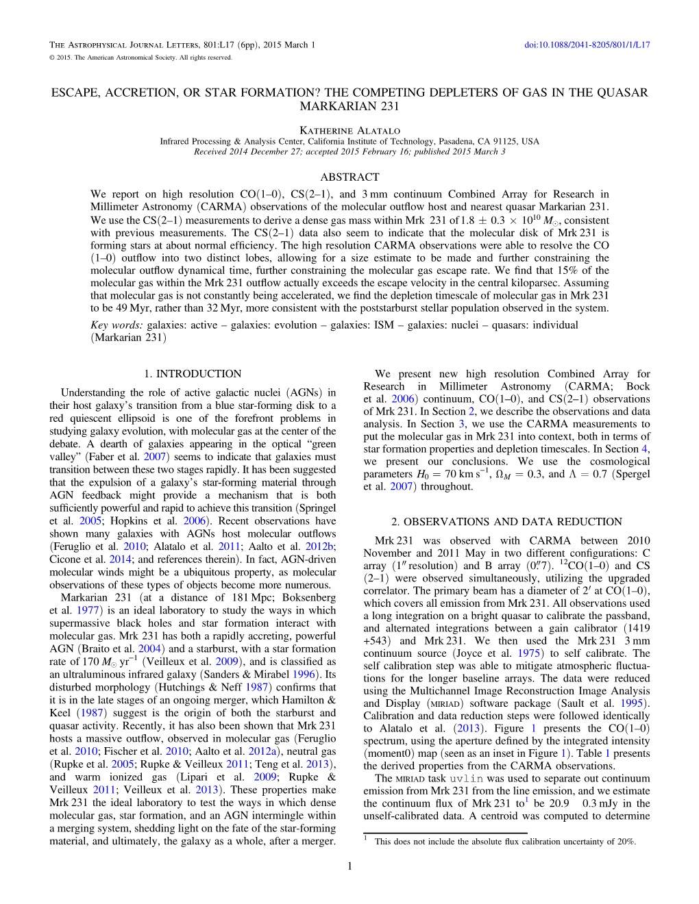 The Competing Depleters of Gas in the Quasar Markarian