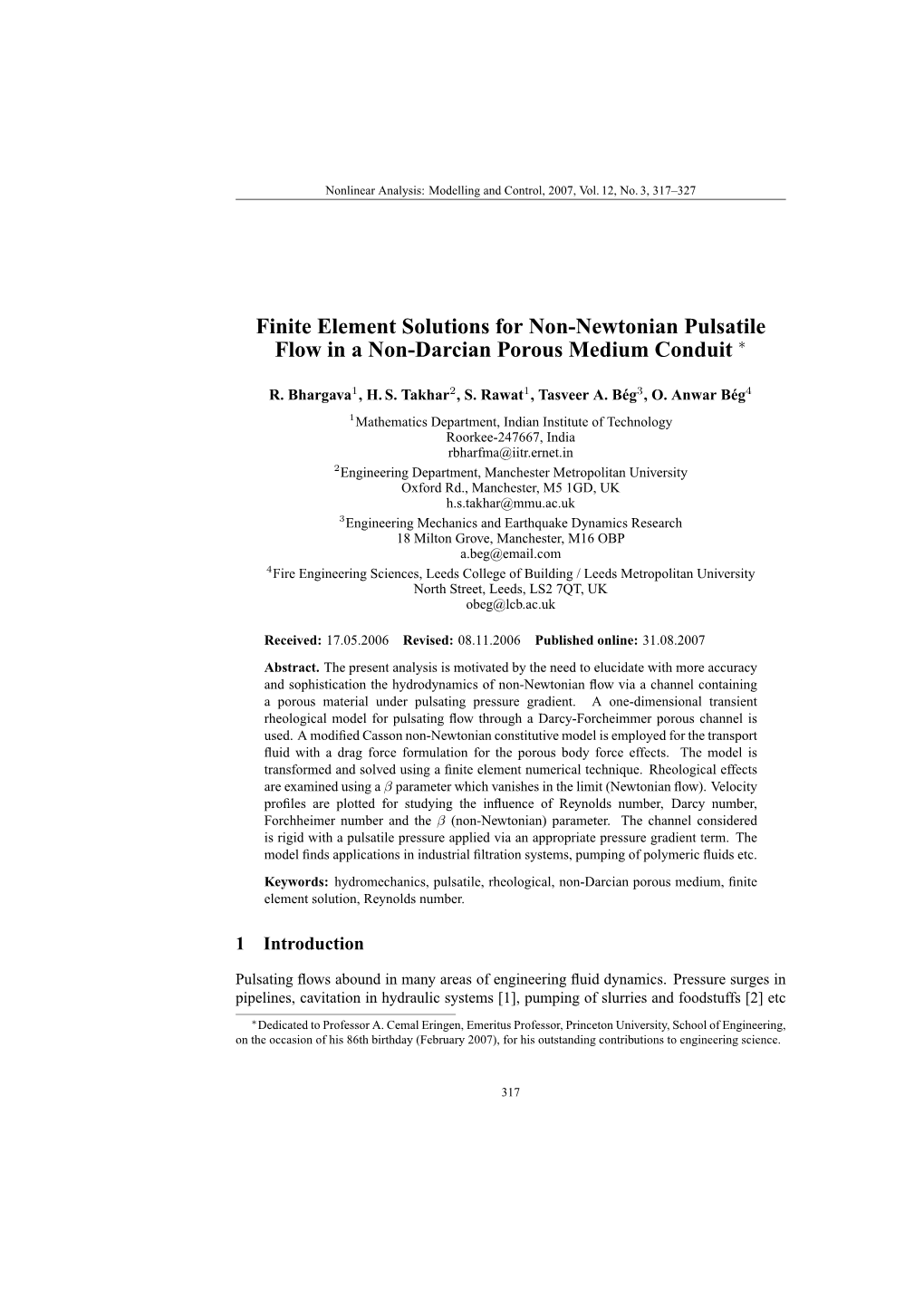 Finite Element Solutions for Non-Newtonian Pulsatile Flow in a Non-Darcian Porous Medium Conduit ∗