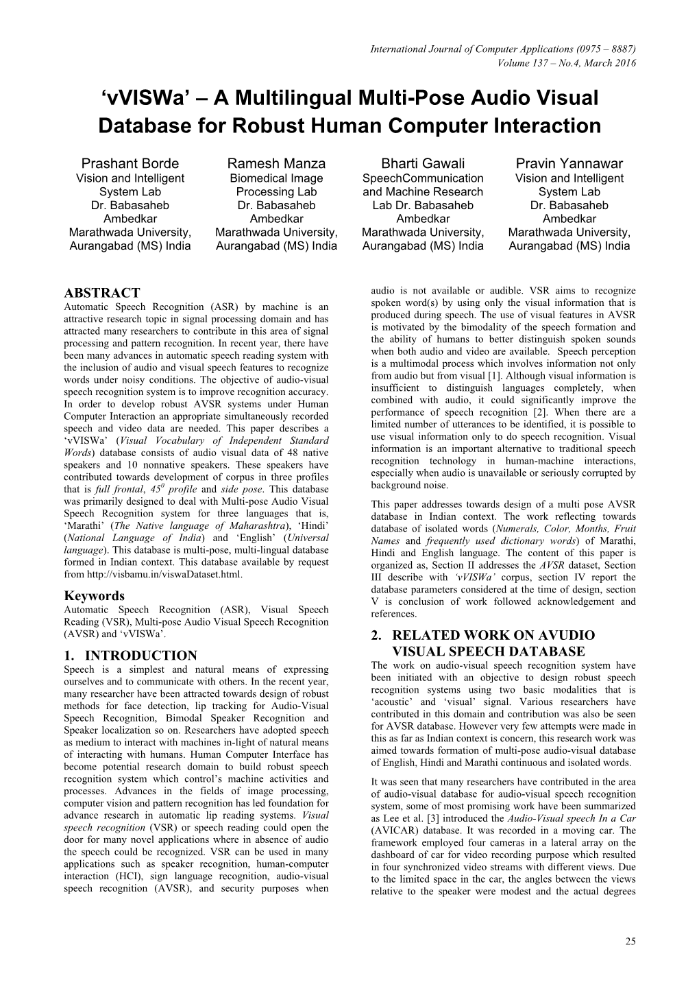 Vviswa a Multilingual Multi-Pose Audio Visual Database for Robust